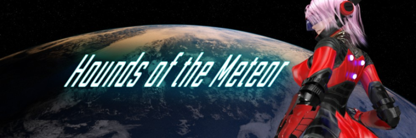 [ACT]流星猎犬/Hounds of the Meteor-终极玩家精选游戏区论坛-追求自由度和质量-皇家社团